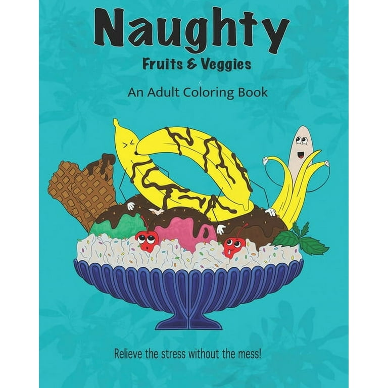 Naughty Coloring Book For Adults: Naughty Adult Coloring Book