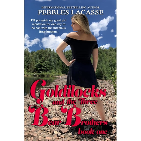 Naughty Goldie Goldilocks and the Three Bear Brothers: Book 1, Book 1, (Paperback)