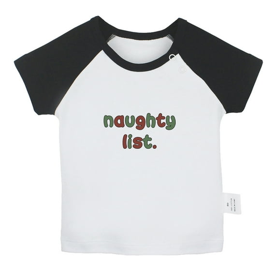 Naughty List Novelty T shirt For Baby, Newborn Babies T-shirts, Infant Tops, 0-24M Kids Graphic Tees Clothing (Short Black Raglan T-shirt, 0-6 Months)