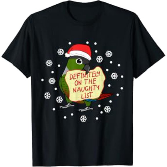 Naughty List Parrot | Green Cheek Conure T-Shirt