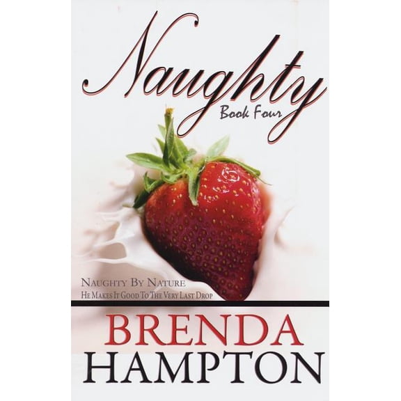 Pre-Owned Naughty: Naughty 4: Naughty by Nature (Paperback)