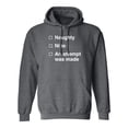 thumbnail image 1 of Naughty/Nice/An Attempt Was Made Adult Hooded Sweatshirt, 1 of 3