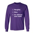 thumbnail image 1 of Naughty/Nice/An Attempt Was Made Adult Long Sleeve T-shirt, 1 of 3