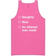 thumbnail image 1 of Naughty/Nice/An Attempt Was Made Neon Tank Top, 1 of 1