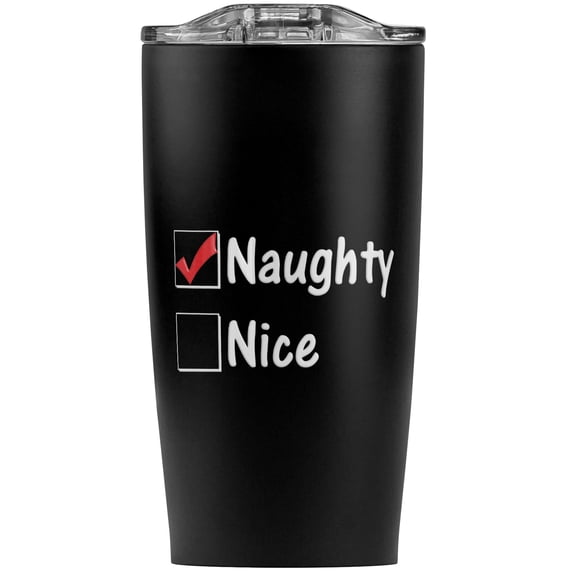 Naughty Not Nice Christmas Funny Stainless Steel 20 oz Travel Tumbler, Vacuum Insulated & Double Wall with Leakproof Sliding Lid | Great for Coffee/Hot Drinks and Cold Beverages