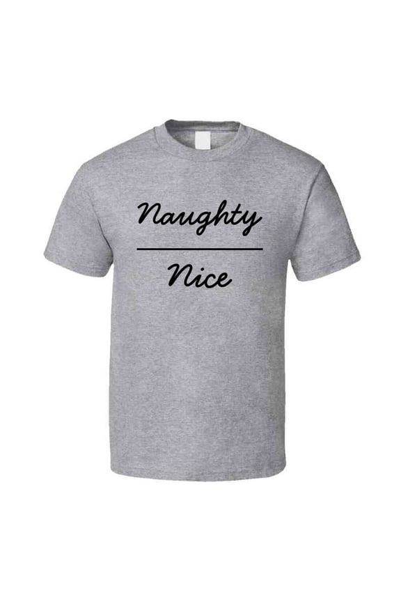 Naughty Nice Funny Risque Novelty Christmas Theme T Shirt