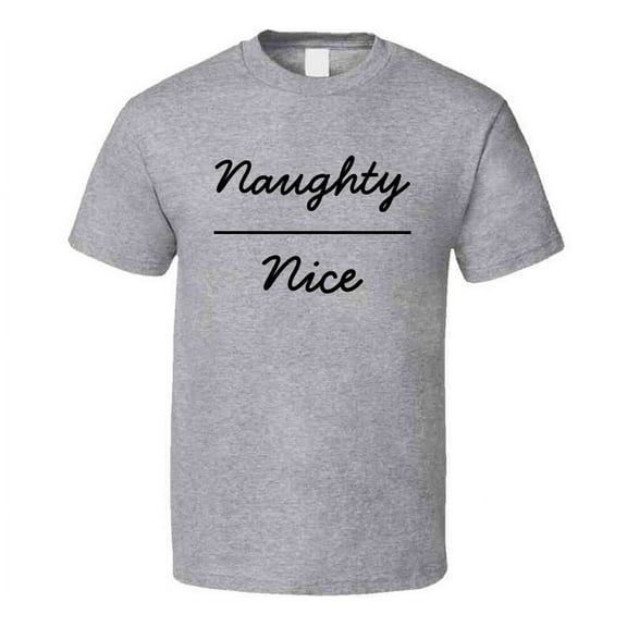 Naughty Nice Funny Risque Novelty Christmas Theme T Shirt
