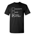 thumbnail image 1 of Naughty Nice Tried My Best Sarcastic Humor Graphic Novelty Funny Tall T Shirt, 1 of 1