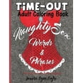 thumbnail image 1 of Naughty Sex Words and Phrases Time-Out Coloring Book (Paperback), 1 of 1