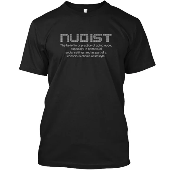 Naughty Tops Nudist T-Shirt Made in the USA Size S to 5XL