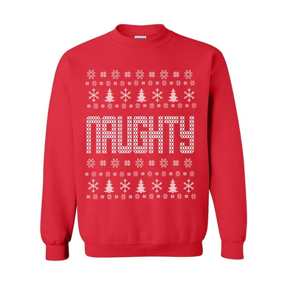 Naughty Ugly Holiday Sweatshirt Crewneck Sweatshirt