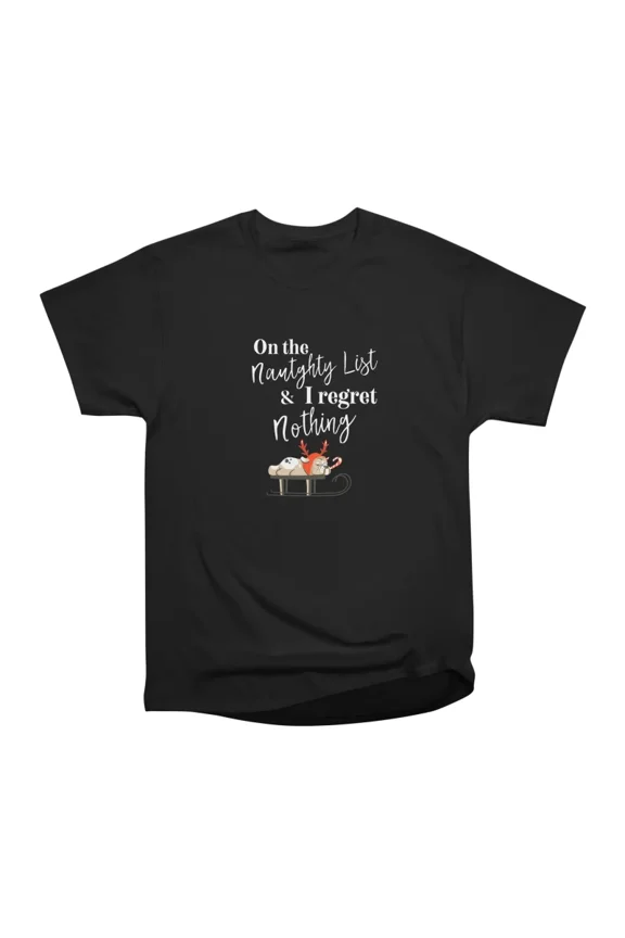 Naughty list T-Shirt Tee Gift For Him Merch For Her Apparel For Friend