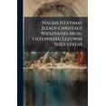 thumbnail image 1 of Naujas Istatimas Jezaus-christaus Wieszpaties Musu Lietuwiszku Lezuwin Iszgulditas (Paperback), 1 of 1
