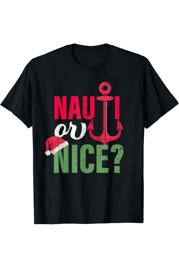 Nauti Or Nice Santa Funny Christmas In July Graphic T-Shirt, Birthday Gift