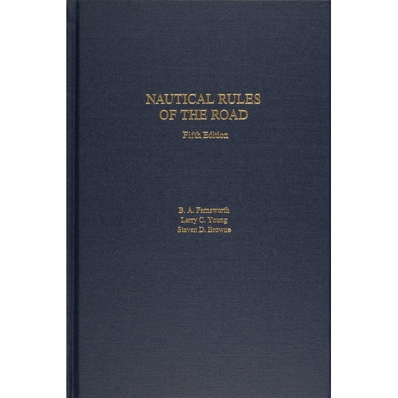 Nautical Rules of the Road, 5th Edition, (Hardcover)