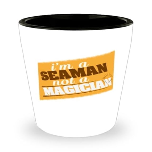 Nautical Shot Glass, I'M A Seaman Not Magician Sailor Humor Gift, Durable Mini Glassware, Ideal for Celebrations, 1.5oz Cup