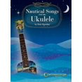 thumbnail image 1 of Nautical Songs for the Ukulele (Paperback) by Dick Sheridan, 1 of 1