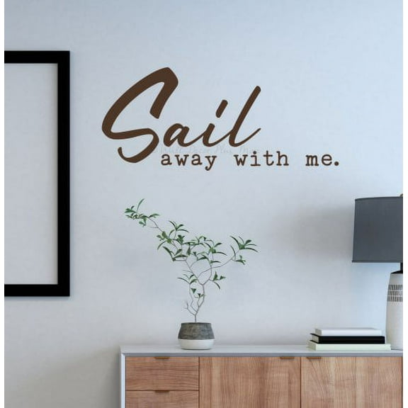 Nautical Wall Stickers Decal Quote Sail Away With Me Beach Bedroom Decor 23x10-Inch Chocolate Brown