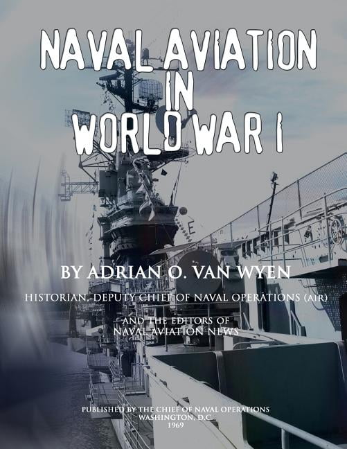Naval Aviation in World War I, (Paperback)