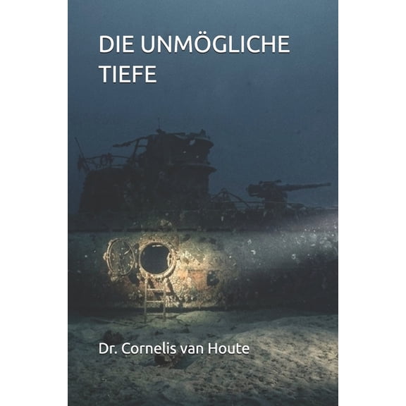 Naval Combat Die Unmgliche Tiefe: Ein Roman, Book 15, (Paperback)