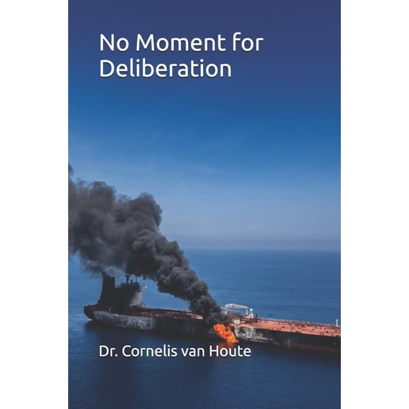 Naval Combat No Moment for Deliberation, Book 13, (Paperback)