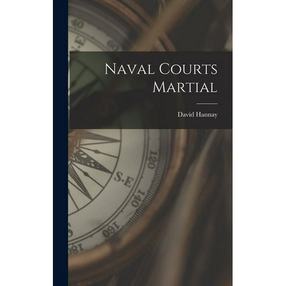 Naval Courts Martial (Hardcover)