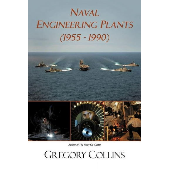 Naval Engineering Plants (1955 - 1990) (Paperback)