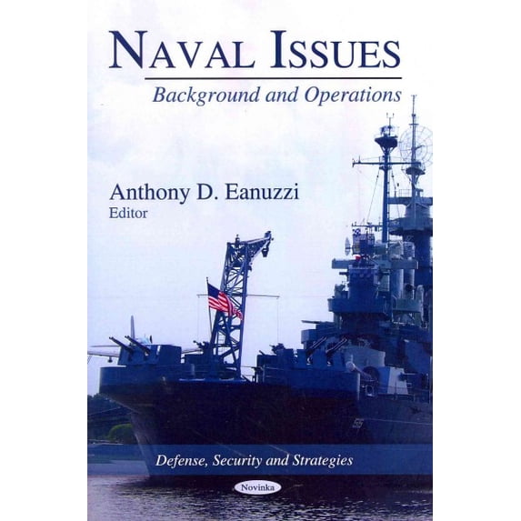 Naval Issues : Background and Operations