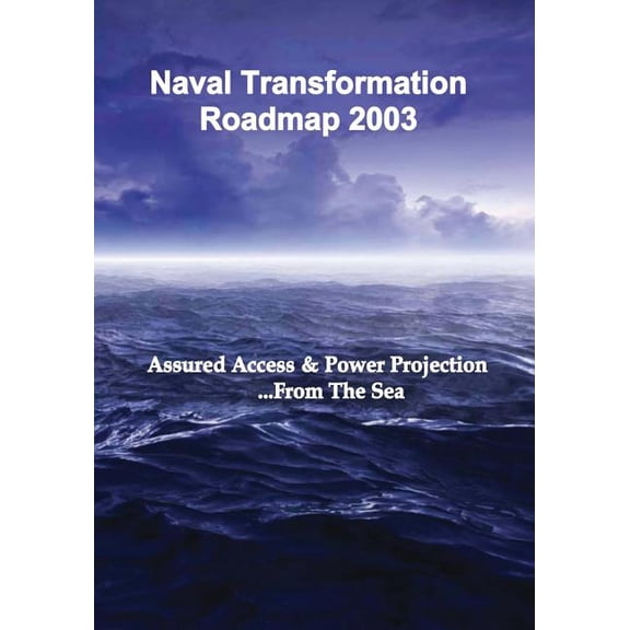Naval Transformation Roadmap 2003