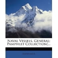 thumbnail image 1 of Naval Vessels. General : Pamphlet Collection]... (Paperback), 1 of 1