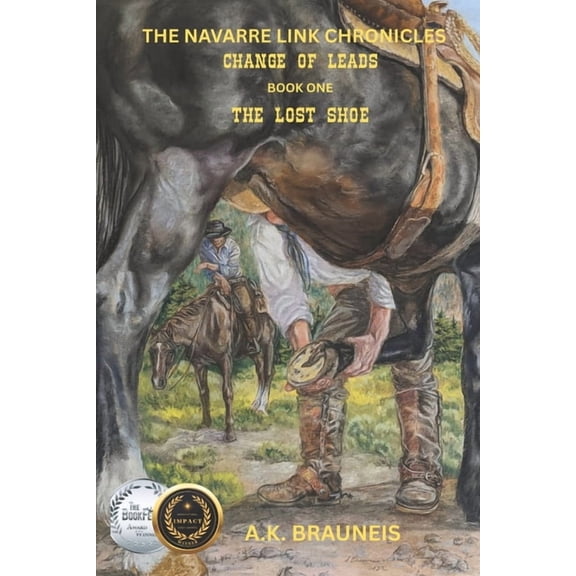 The Navarre Link Chronicles: The Lost Sh The Navarre Link Chronicles: Change of Leads: The Lost Shoe Book One, Book 1, (Paperback)