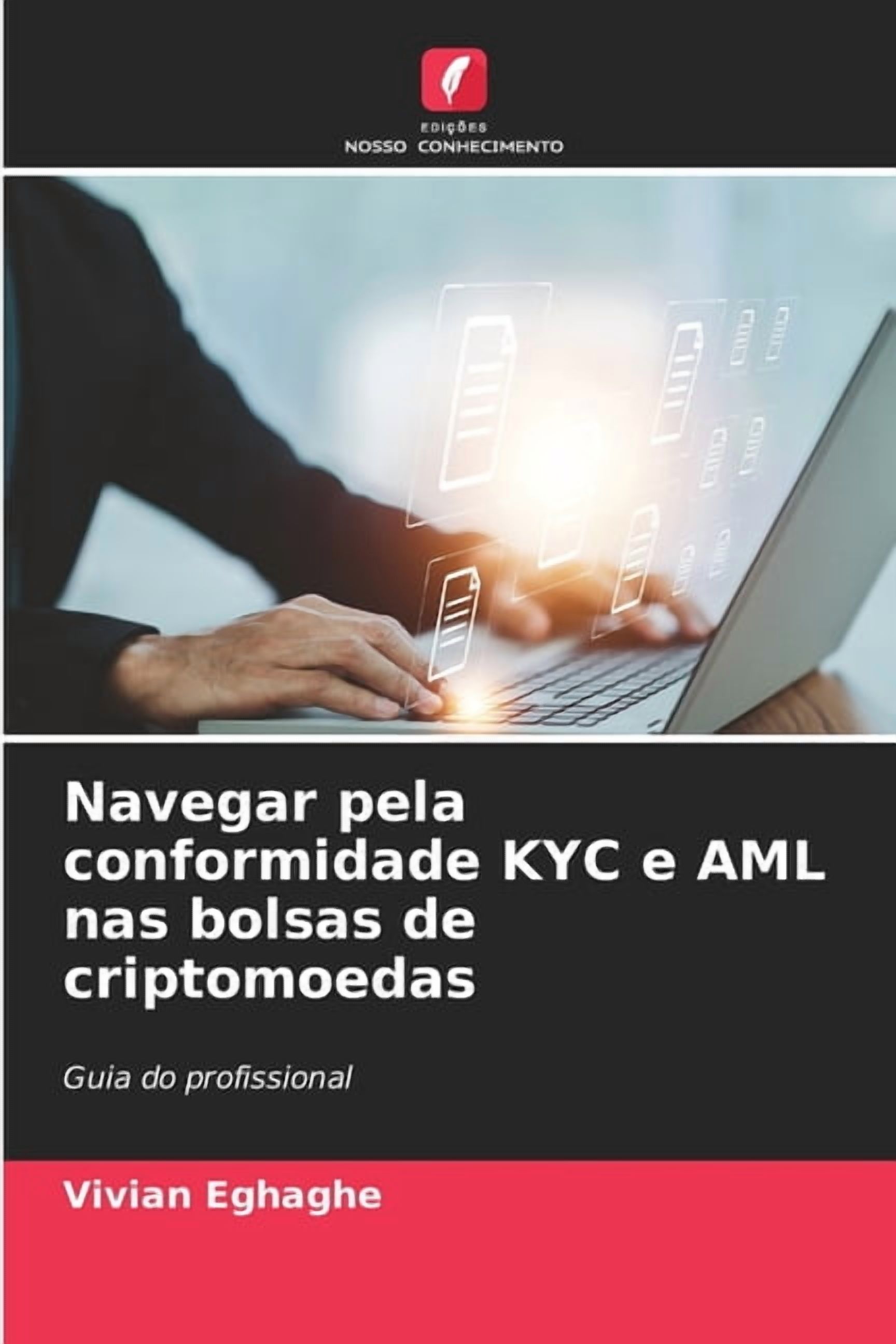 Navegar pela conformidade KYC e AML nas bolsas de criptomoedas, (Paperback)