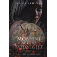 thumbnail image 1 of Naverro Vampire Tale A Moment Before Midnight, Book 1, (Paperback), 1 of 1