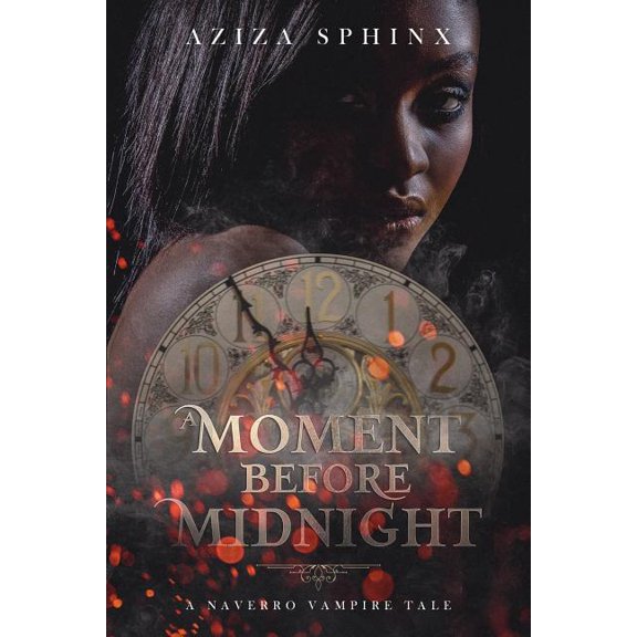 Naverro Vampire Tale A Moment Before Midnight, Book 1, (Paperback)