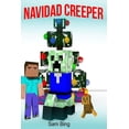 thumbnail image 1 of Navidad Creeper: Un Cuento de Festividad (No Oficial Minecraft Libro en Espanol), (Paperback), 1 of 1