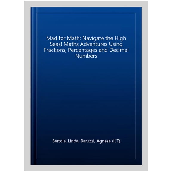 Navigate The High Seas! Maths Adventures Using Fractions, Pe