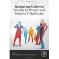 thumbnail image 1 of Pre-Owned Navigating Academia: A Guide for Women and Minority STEM Faculty Paperback, 1 of 1