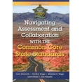 thumbnail image 1 of Pre-Owned Navigating Assessment and Collaboration with the Common Core State Standards (Paperback) 1935588176 9781935588177, 1 of 1