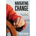 thumbnail image 1 of Navigating Change (Hardcover), 1 of 1