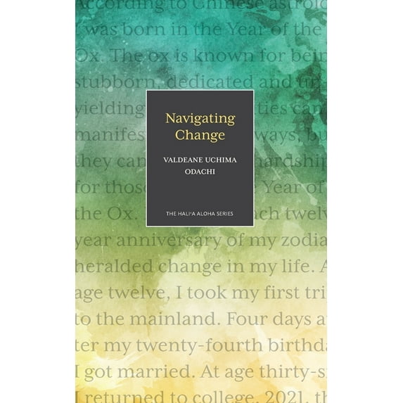 Hali'a Aloha Navigating Change, (Paperback)