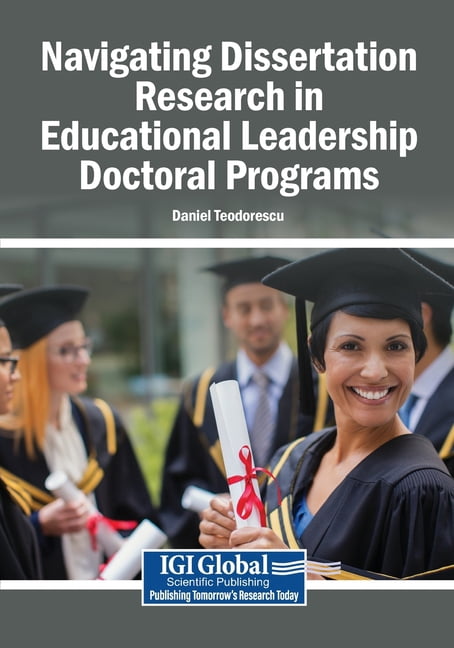 Navigating Dissertation Research in Educational Leadership Doctoral Programs, (Paperback)
