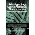 thumbnail image 1 of Navigating Generational Boundaries, (Paperback), 1 of 1