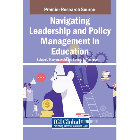 Navigating Leadership and Policy Management in Education, (Hardcover)