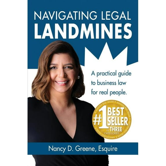 Navigating Legal Landmines: A Practical Guide to Business Law for Real People, (Paperback)