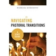 thumbnail image 1 of Navigating Pastoral Transitions: A Staff Guide, (Paperback), 1 of 2