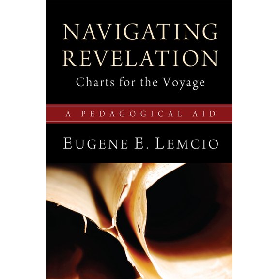 Navigating Revelation: Charts for the Voyage: A Pedagogical Aid, (Hardcover)