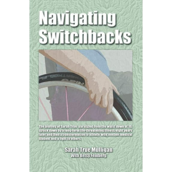 Navigating Switchbacks, (Hardcover)