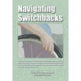 thumbnail image 1 of Pre-Owned Navigating Switchbacks (Paperback) 1684184126 9781684184125, 1 of 1
