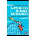 thumbnail image 1 of Pre-Owned Navigating Teenage Depression: A Guide for Parents and Professionals (Paperback) 0415583373 9780415583374, 1 of 1