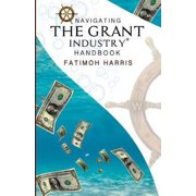 Navigating The Grant Industry Handbook